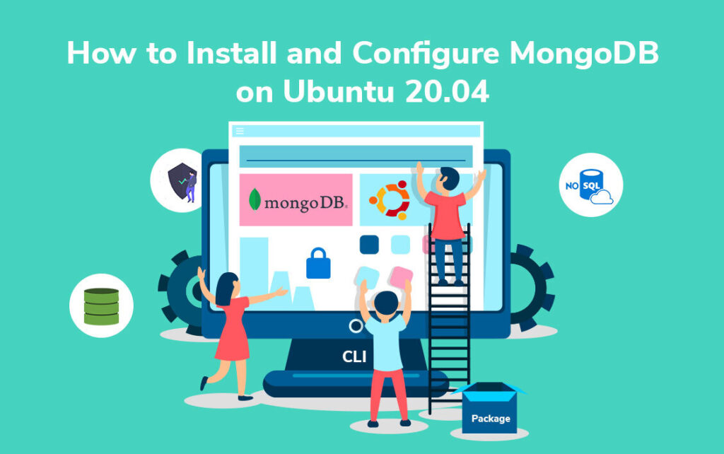 How to Install and Configure MongoDB on Ubuntu 20.04